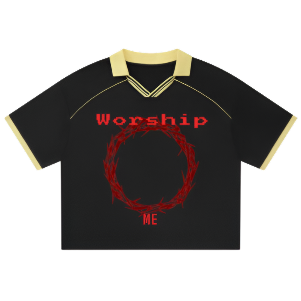 WORSHIP ME