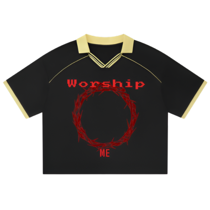 WORSHIP ME